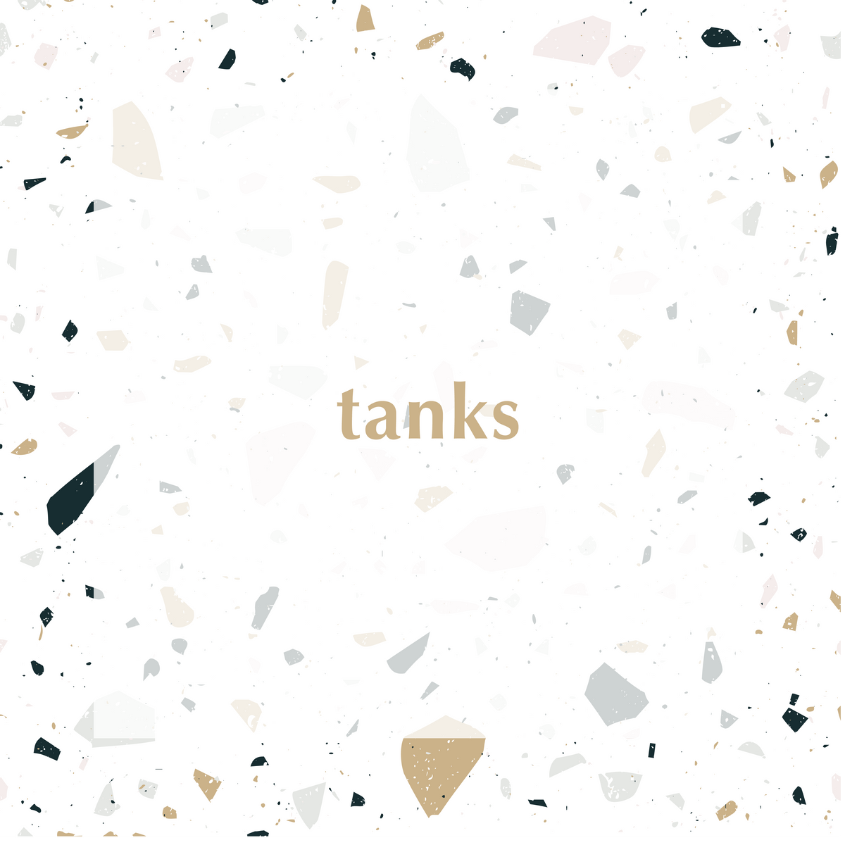 Tanks